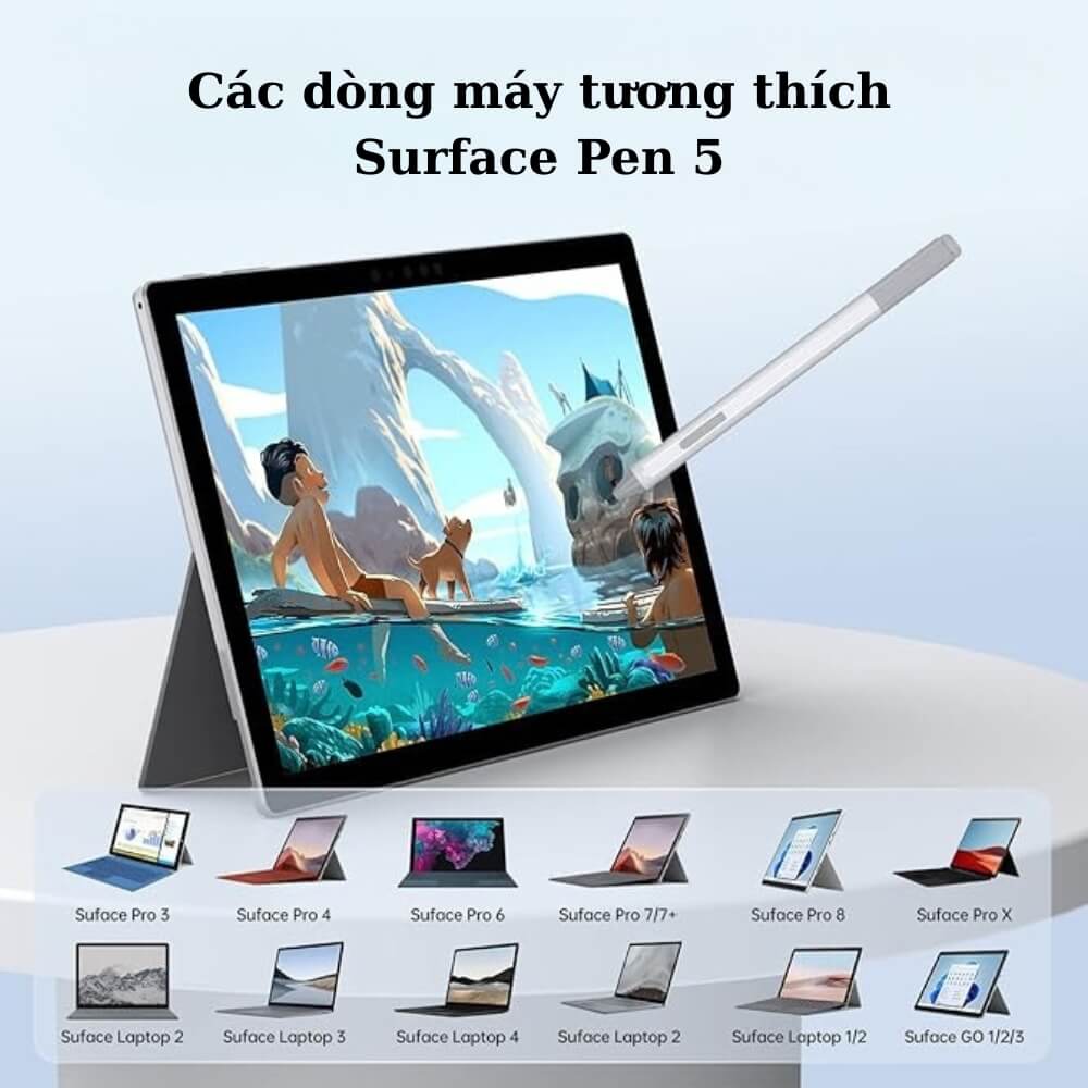 Surface Pen 5 tương thích với hầu hết các dòng máy Surface