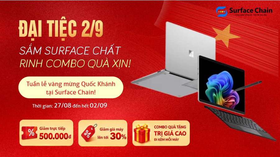 ĐẠI TIỆC 2/9: SẮM SURFACE CHẤT - RINH COMBO QUÀ XỊN