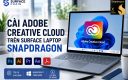 Cách cài Adobe Creative Cloud trên Surface Laptop Snapdragon